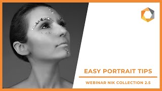 Easy portrait workflow tips for beginners  Nik collection 25 Webinar [upl. by Rizan587]