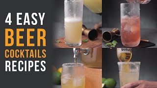 4 Easy Beer Cocktails To Make With Your Favorite Beer [upl. by Eirellam]