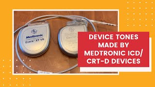 Device Tones Made By A Medtronic ICDCRTD Device [upl. by Tallula806]