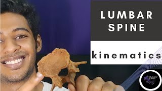 LUMBAR SPINE KINEMATICS BIOMECHANICS OF SPINEPhysiotherapy Tutorial [upl. by Ecinue]