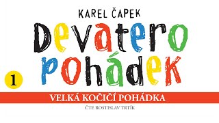 Karel Čapek Devatero pohádek – Velká kočičí pohádka [upl. by Bridget61]