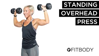 How to Do Standing Overhead Press Exercise for Stronger Shoulders [upl. by Fidelia]