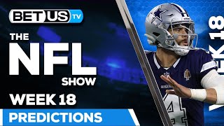 NFL Week 18 Predictions  Football Odds Picks and Best Bets [upl. by Nirret]