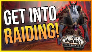 Get Into RAIDING Beginner Raider Guide To Get You Started  WoW Shadowlands LazyBeast [upl. by Bork]