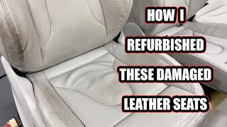 How I Refurbished These Damaged Leather Seats [upl. by Mines707]