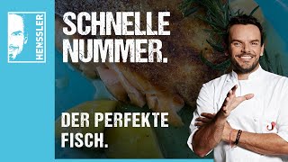 Schnelles quotDer Perfekte FischquotRezept von Steffen Henssler [upl. by Vento]