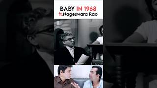 BABY IN 1968 ftNageswara Rao trending comedy babymovie [upl. by Halullat]