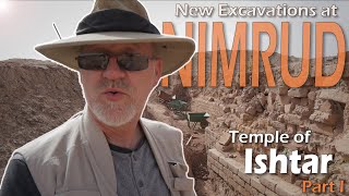 Nimrud Ishtar Temple 2023 part 1 [upl. by Leavitt]