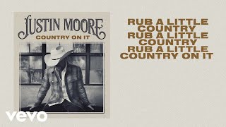 Justin Moore  Country On It Lyric Video [upl. by Bj]