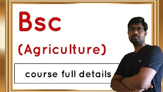 Bsc Agriculture course full details [upl. by Ias]