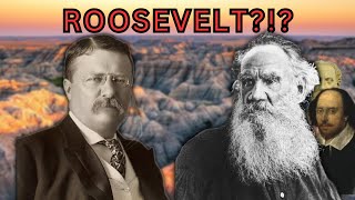 Theodore Roosevelt on Tolstoy and Literature [upl. by Ditter]