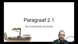 Mavo 3 Paragraaf 21 quotDe Industriële Revolutiequot [upl. by Myrlene]