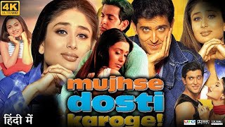 Mujhse Dosti Karongi Full HD Movie  Hrithik Roshan  Kareena Kapoor  Movie Review And HD Facts [upl. by Orella]