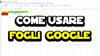 Come usare fogli Google [upl. by Llevol]