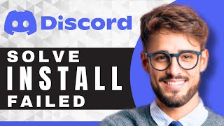 How to Fix Discord Installation has Failed  Discord For Beginners [upl. by Joo]