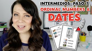 PASO 7  INTERMEDIOS NÚMEROS ORDINALES Y CÓMO DECIR LA FECHA EN INGLÉS  ORDINAL NUMBERS AND DATES [upl. by Tiny]