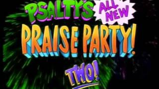 Psaltys All New Praise Party Two [upl. by Tiffa]