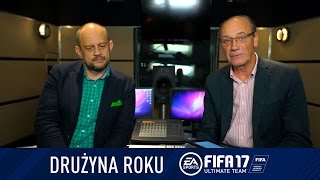 FIFA 17  drużyna roku Dariusza Szpakowskiego i Jacka Laskowskiego [upl. by Annaoi]