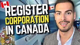 How To Register a Business in Canada in 2024 🍁 Incorporate Your Canadian Corporation Online 💼 [upl. by Rhee70]