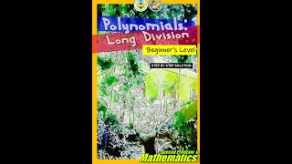 Polynomials Long Division 03 Beginners Level [upl. by Gena]