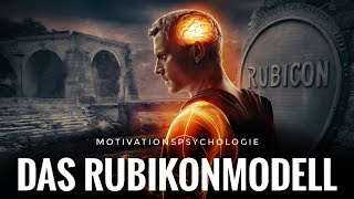 Psychologie Motivation und Volition  Das Rubikonmodell [upl. by Welcome]