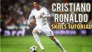 Cristiano Ronaldo Skills Tutorial [upl. by Imray997]