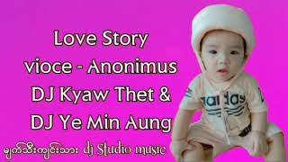 Love Story  DJ Anonimus YMA amp KT Remix [upl. by Etnoj]