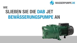 Anschließen der DAB Jet Gartenpumpe [upl. by Dionisio]