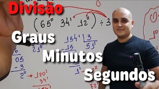 Divisão de ângulos com graus minutos e segundos [upl. by Ressler]