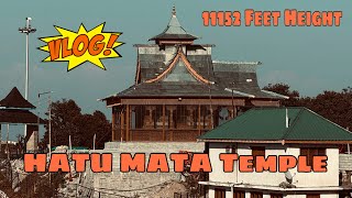 Hatu Mata Temple🛕  Narkanda  Himachal Pradesh 🏔 [upl. by Eissat]