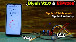 Blynk 20 and ESP8266 with DS18B20 Temperature Sensor and MQ9 LPG Gas Sensor [upl. by Leschen]