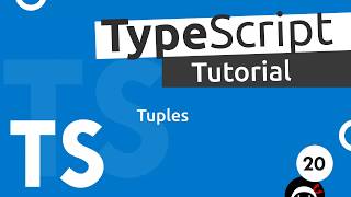 TypeScript Tutorial 20  Tuples [upl. by Ayiotal]