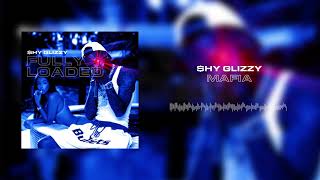 Shy Glizzy  Mafia Official Audio [upl. by Yadnus]