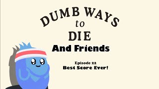 Dumb Ways To Die  Best Score Ever  S2 Ep9 [upl. by Otsedom]