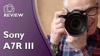 Sony A7R III reviewed demonstrated explained in detail 4K [upl. by Leckie]