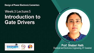 Lec 22 Introduction to Gate Drivers [upl. by Janaye]