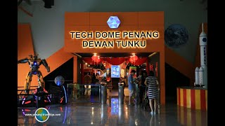 Tech Dome Penang  THE TOP Penang Theme Park [upl. by Redford759]