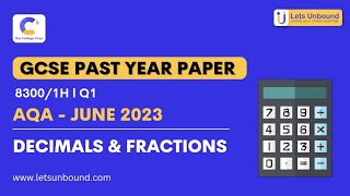 AQA GCSE  Higher  June 2023  Paper 1  83001H  Q1  Decimals and Fractions [upl. by Elisabetta74]