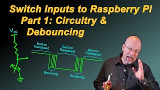 Raspberry Pi GPIO Switch Input  Part 1 Circuitry and Debouncing [upl. by Hokanson305]