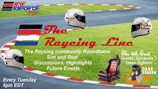 The Raycing Line Ep 7 [upl. by Buell664]