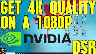 How To Enable Nvidia Dynamic Super Resolution DSR 4K Quality on a 1080P Monitor [upl. by Etta842]