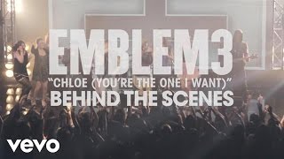 Emblem3  Chloe Youre The One I Want  Behind The Scenes [upl. by Airegin]