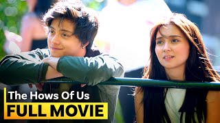 ‘The Hows of Us FULL MOVIE  Filipino Romance Drama  Kathryn Bernardo Daniel Padilla [upl. by Eenolem421]