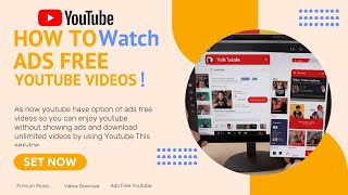 Watch Youtube ADFREE No Premium Subscription Needed [upl. by Nonohcle]