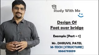 Design of foot over bridge Part  1 [upl. by Anaeco]