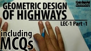 Geometric Design Of Highways  Highway Engineering  Lec1 Part1  GATE [upl. by Eilla]