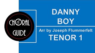 Danny Boy  TENOR 1  Arr J Flummerfelt [upl. by Dnomyar]