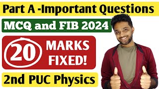 PART A  MCQ and FIB important questions  2nd PUC Physics Exam 2024  PUC physics blueprint 2024 [upl. by Arotal]