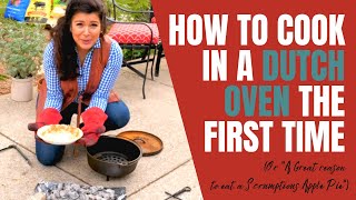 How To Use Your Dutch Oven for the Very First Time [upl. by Joby580]