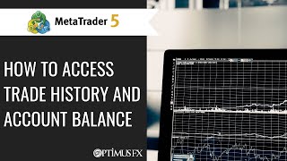 MetaTrader 5  How to Access Trade History and Account Balance [upl. by Donoho835]